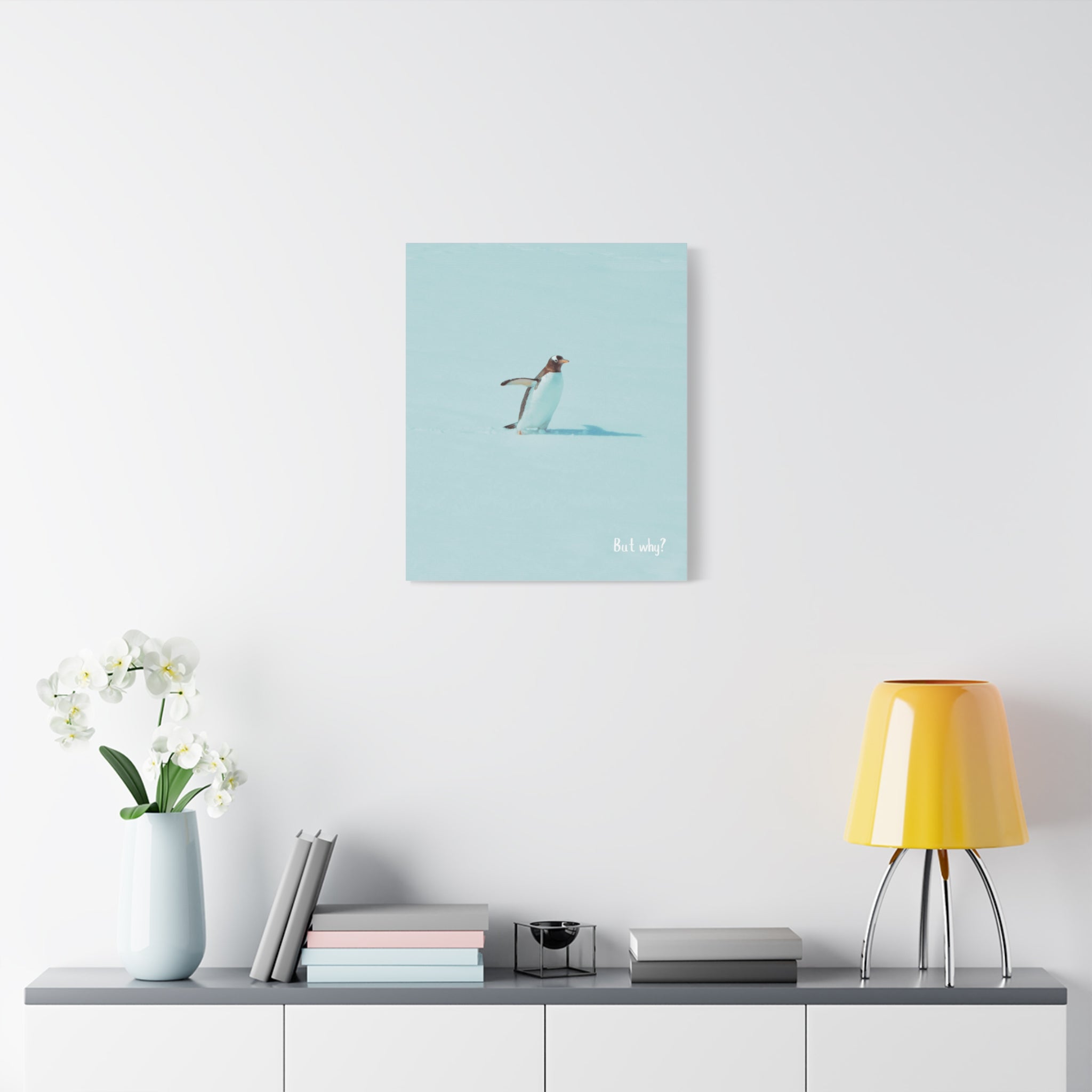 "But Why?" - Inspirational Viral Penguin Matte Canvas, Stretched, 1.25"